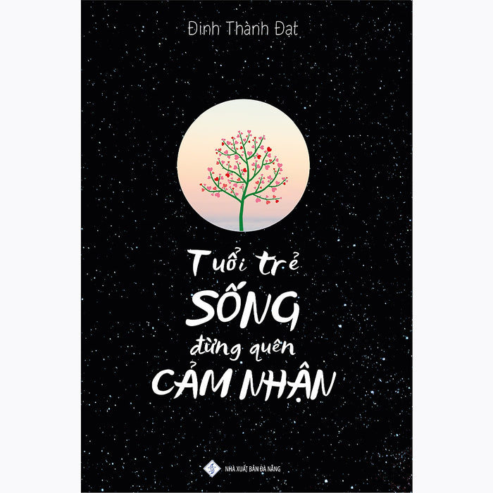 Sách Tuổi Trẻ Sống Đừng Quên Cảm Nhận Sách Tuổi Trẻ Sống Đừng Quên Cảm Nhận