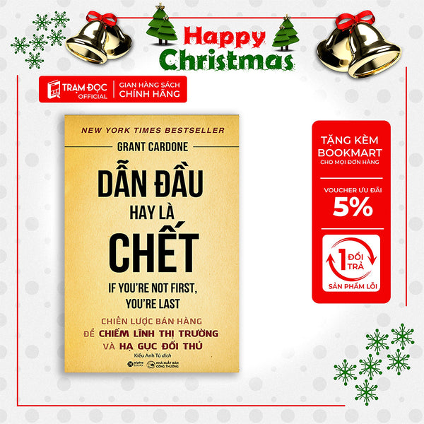 Trạm Đọc Official | Dẫn Đầu Hay Là Chết ( Tái Bản)