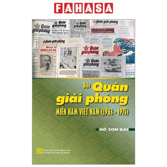 Báo Quân Giải Phóng Miền Nam Việt Nam (1963 - 1975) Báo Quân Giải Phóng Miền Nam Việt Nam (1963 - 1975)