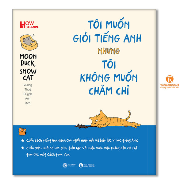 Tôi Muốn Giỏi Tiếng Anh Nhưng Tôi Không Muốn Chăm Chỉ - Thái Hà Books