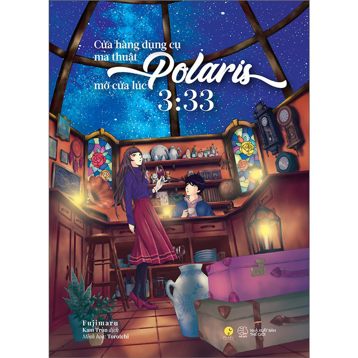 Cửa Hàng Dụng Cụ Ma Thuật Polaris Mở Cửa Lúc 3:33 Cửa Hàng Dụng Cụ Ma Thuật Polaris Mở Cửa Lúc 3:33