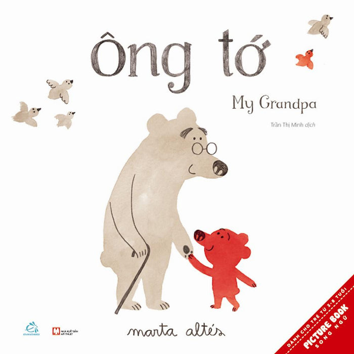 Sách Tranh Song Ngữ - Ông Tớ Sách Tranh Song Ngữ - Ông Tớ