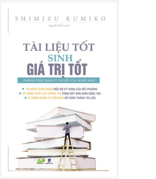 Tài Liệu Tốt Sinh Giá Trị Tốt - Phương Pháp Quản Lý Tài Liệu Của Người Nhật