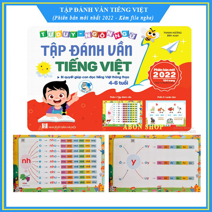 Tập Đánh Vần Tiếng Việt - Phiên Bản 2022 - Kèm File Đọc Quét Mã Qr Và Video Hướng Dẫn Cách Đọc, Cách Ghép Vần Tập Đánh Vần Tiếng Việt - Phiên Bản 2022 - Kèm File Đọc Quét Mã Qr Và Video Hướng Dẫn Cách Đọc, Cách Ghép Vần