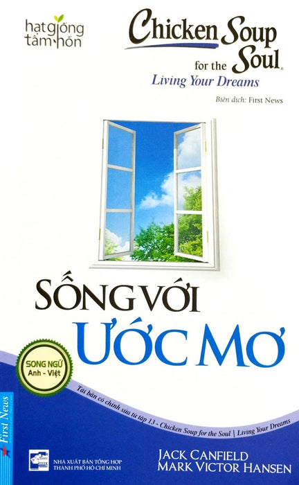 Hạt Giống Tâm Hồn - Chicken Soup For The Soul - Sống Với Ước Mơ _Fn Hạt Giống Tâm Hồn - Chicken Soup For The Soul - Sống Với Ước Mơ _Fn