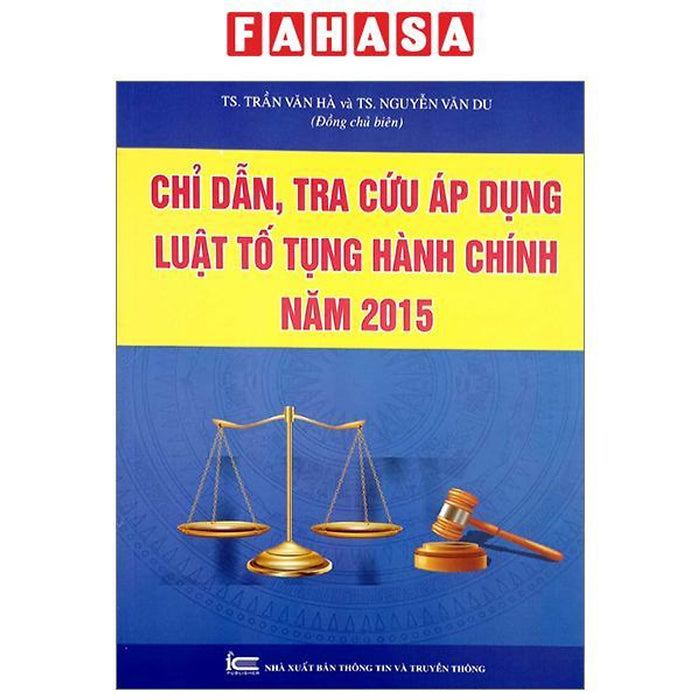 Chỉ Dẫn, Tra Cứu Áp Dụng Luật Tố Tụng Hành Chính Năm 2015 Chỉ Dẫn, Tra Cứu Áp Dụng Luật Tố Tụng Hành Chính Năm 2015