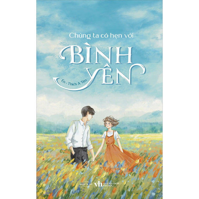Chúng Ta Có Hẹn Với Bình Yên Chúng Ta Có Hẹn Với Bình Yên