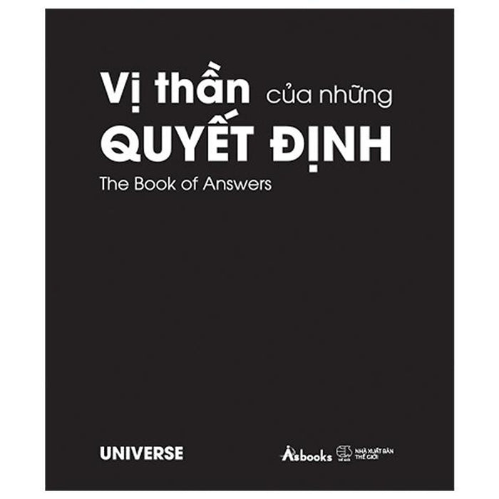 Vị Thần Của Những Quyết Định - The Book Of Answers - Bản Bìa Đen Vị Thần Của Những Quyết Định - The Book Of Answers - Bản Bìa Đen