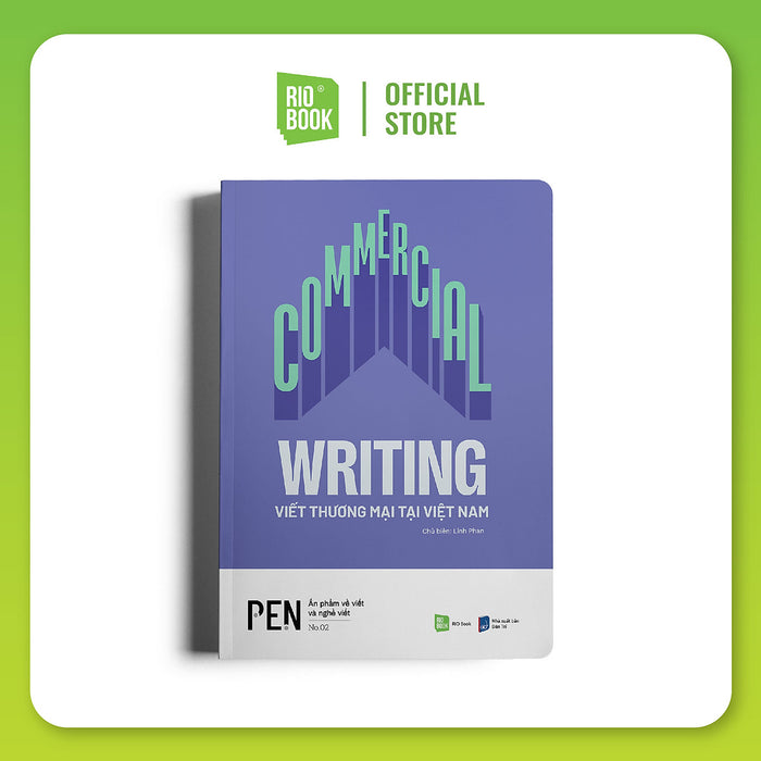 Commercial Writing - Viết Thương Mại Tại Việt Nam Commercial Writing - Viết Thương Mại Tại Việt Nam