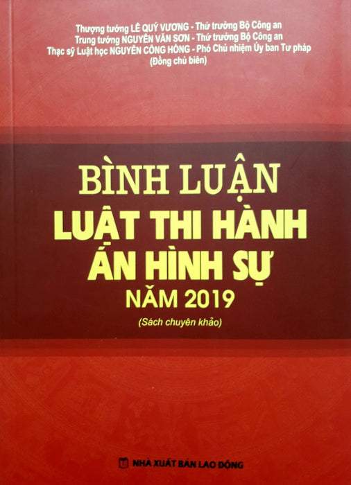 Bình Luận Luật Thi Hành Án Hình Sự 2019 (Sách Chuyên Khảo) Bình Luận Luật Thi Hành Án Hình Sự 2019 (Sách Chuyên Khảo)