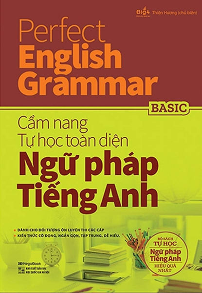 Perfect English Grammar - Basic - Cẩm Nang Tự Học Toàn Diện Ngữ Pháp Tiếng Anh _Mega