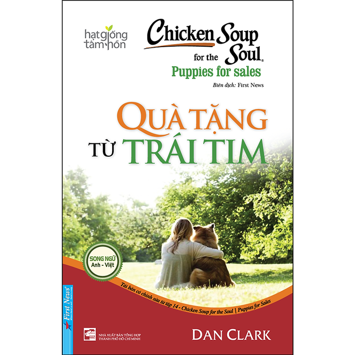 Chicken Soup For The Soul 14 - Quà Tặng Từ Trái Tim (Tái Bản) Chicken Soup For The Soul 14 - Quà Tặng Từ Trái Tim (Tái Bản)