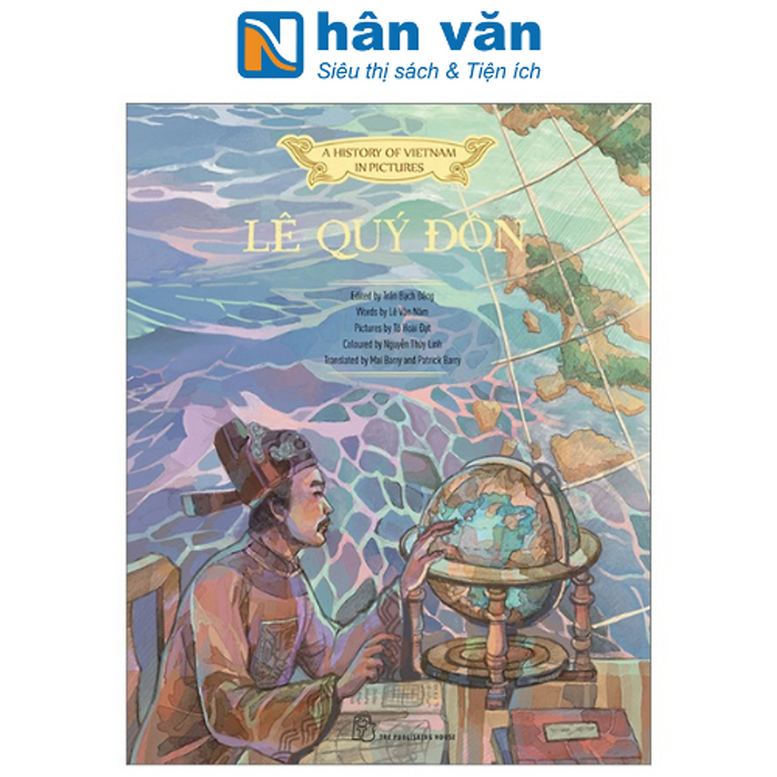 A History Of Vietnam In Pictures - Lê Quý Đôn A History Of Vietnam In Pictures - Lê Quý Đôn
