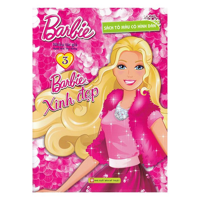 Barbie Xinh Đẹp 3 (Sách Tô Màu Có Hình Dán) Barbie Xinh Đẹp 3 (Sách Tô Màu Có Hình Dán)