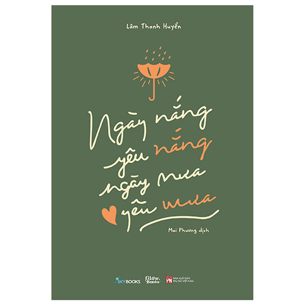 Ngày Nắng Yêu Nắng - Ngày Mưa Yêu Mưa