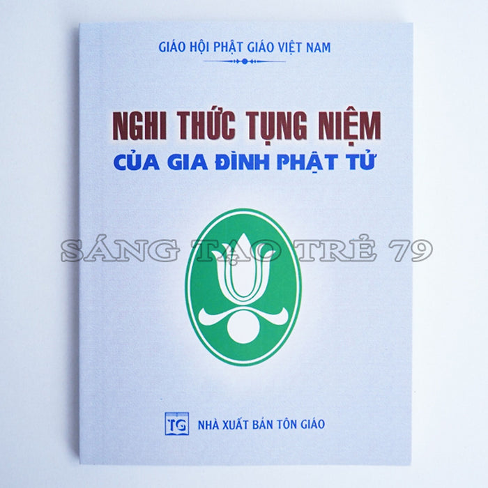Sách - Nghi Thức Tụng Niệm Gia Đình Phật Tử Sách - Nghi Thức Tụng Niệm Gia Đình Phật Tử