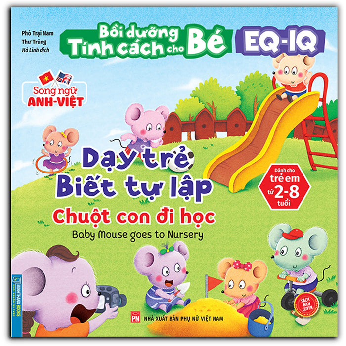Bồi Dưỡng Tính Cách Cho Bé Eq Iq (2-8 Tuổi) - Dạy Trẻ Biết Tự Lập (Song Ngữ Anh - Việt) (Sách Bản Quyền) Bồi Dưỡng Tính Cách Cho Bé Eq Iq (2-8 Tuổi) - Dạy Trẻ Biết Tự Lập (Song Ngữ Anh - Việt) (Sách Bản Quyền)