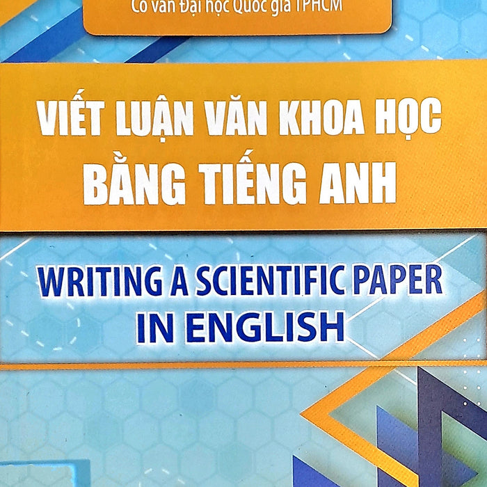 Viết Luận Văn Khoa Học Bằng Tiếng Anh - Writing A Scientific Paper In English Viết Luận Văn Khoa Học Bằng Tiếng Anh - Writing A Scientific Paper In English