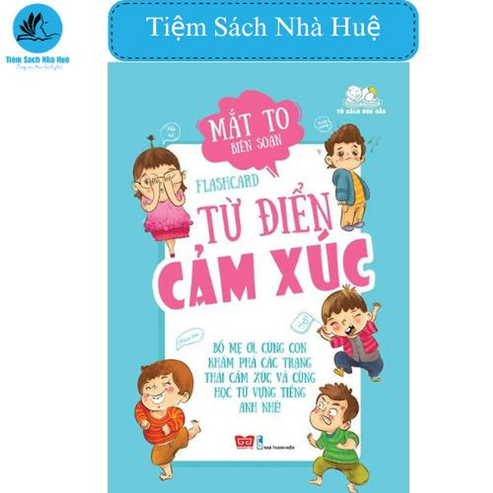 Sách Flash Card - Từ Điển Cảm Xúc, Đinh Tị Sách Flash Card - Từ Điển Cảm Xúc, Đinh Tị