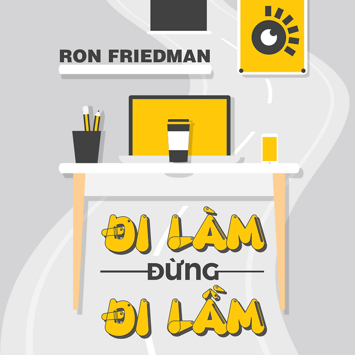 Sách - Đi Làm Đừng Đi Lầm ( Bv 2023) Sách - Đi Làm Đừng Đi Lầm ( Bv 2023)
