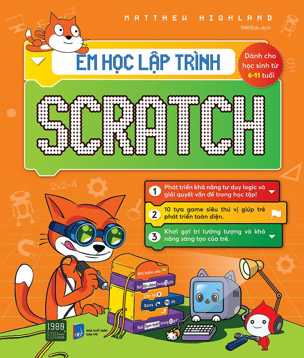 Em Học Lập Trình Scratch - Matthew Highland Em Học Lập Trình Scratch - Matthew Highland