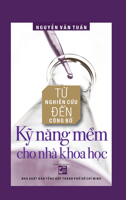 Từ Nghiên Cứu Đến Công Bố Kỹ Năng Mềm Cho Nhà Khoa Học (Tái Bản 2020) Từ Nghiên Cứu Đến Công Bố Kỹ Năng Mềm Cho Nhà Khoa Học (Tái Bản 2020)