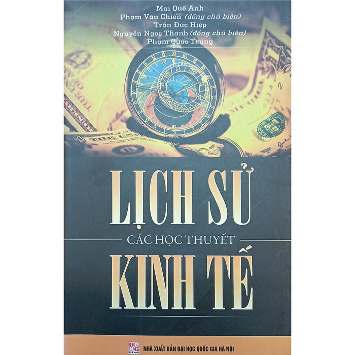Lịch Sử Các Học Thuyết Kinh Tế Lịch Sử Các Học Thuyết Kinh Tế
