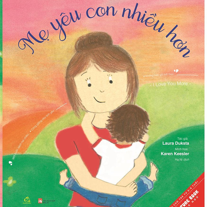 Sách Tranh Song Ngữ - Mẹ Yêu Con Nhiều Hơn, Con Yêu Mẹ Nhiều Hơn Sách Tranh Song Ngữ - Mẹ Yêu Con Nhiều Hơn, Con Yêu Mẹ Nhiều Hơn