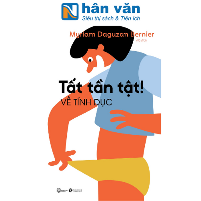 Tất Tần Tật! Về Tính Dục Tất Tần Tật! Về Tính Dục