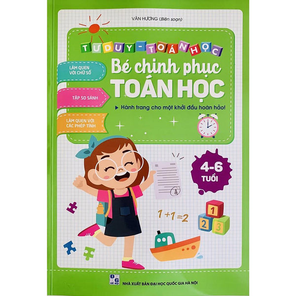 Sách - Bé Chinh Phục Toán Học - Tư Duy Toán Học (Hành Trang Cho Một Khởi Đầu Hoàn Hảo)