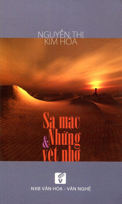 Sa Mạc Và Những Vệt Nhớ Sa Mạc Và Những Vệt Nhớ