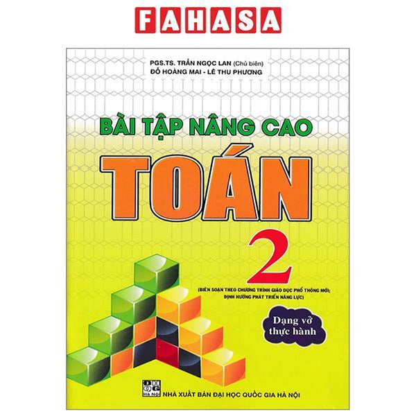 Bài Tập Nâng Cao Toán 2 (Biên Soạn Theo Chương Trình Giáo Dục Phổ Thông Mới)