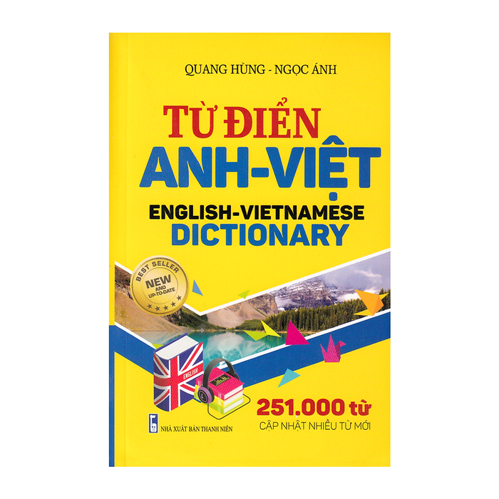 Từ Điển Anh - Việt 251.000 Từ Từ Điển Anh - Việt 251.000 Từ