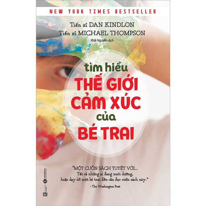 Tìm Hiểu Thế Giới Cảm Xúc Của Bé Trai Tìm Hiểu Thế Giới Cảm Xúc Của Bé Trai
