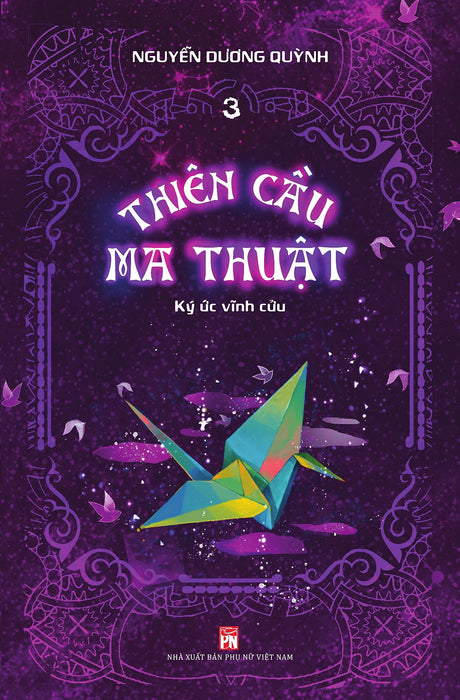 Thiên Cầu Ma Thuật Tập 3 Thiên Cầu Ma Thuật Tập 3