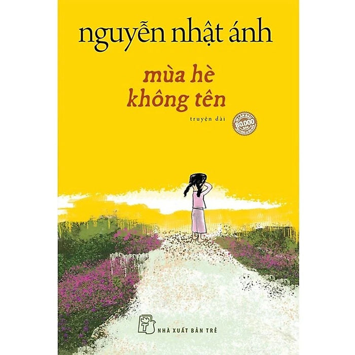 Sách - Mùa Hè Không Tên (Nguyễn Nhật Ánh) - Tùy Chọn 2 Phiên Bản Bìa Mềm + Bìa Cứng Sách - Mùa Hè Không Tên (Nguyễn Nhật Ánh) - Tùy Chọn 2 Phiên Bản Bìa Mềm + Bìa Cứng