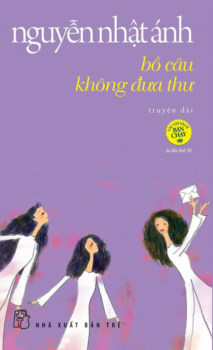 Truyện Của Nguyễn Nhật Ánh - Bồ Câu Không Đưa Thư Truyện Của Nguyễn Nhật Ánh - Bồ Câu Không Đưa Thư