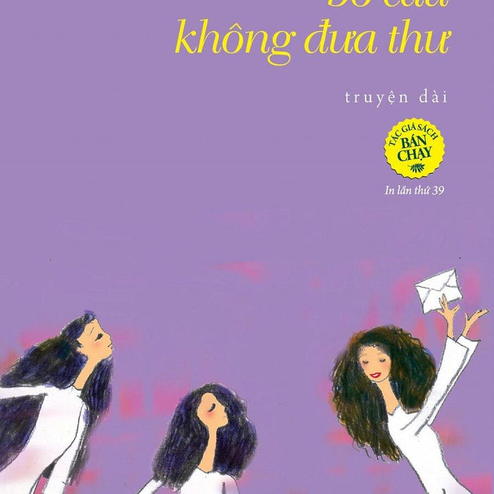 Truyện Của Nguyễn Nhật Ánh - Bồ Câu Không Đưa Thư Truyện Của Nguyễn Nhật Ánh - Bồ Câu Không Đưa Thư