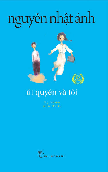 Út Quyên Và Tôi _Tre