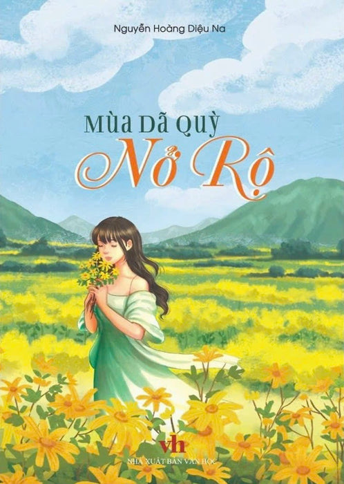 Sách Mùa Dã Quỳ Nở Rộ - Nguyễn Hoàng Diệu Na Sách Mùa Dã Quỳ Nở Rộ - Nguyễn Hoàng Diệu Na