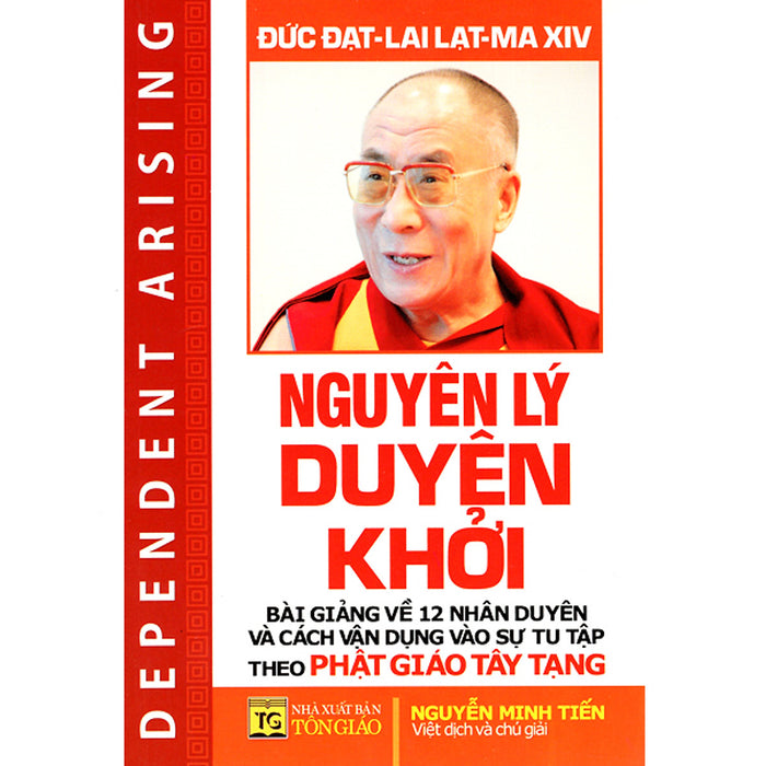 Nguyên Lý Duyên Khởi Nguyên Lý Duyên Khởi