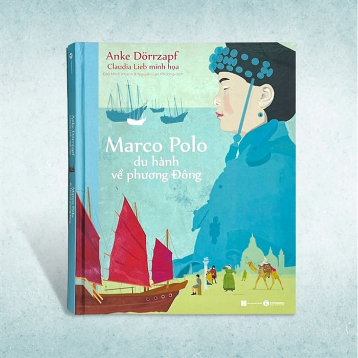 Marco Polo Du Hành Về Phương Đông Marco Polo Du Hành Về Phương Đông