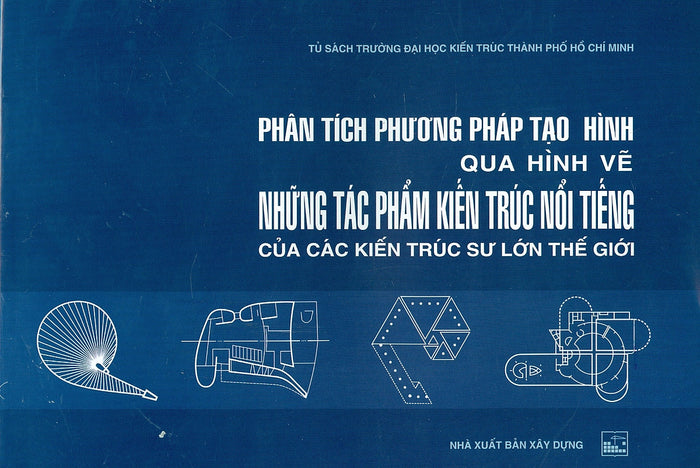 Phân Tích Phương Pháp Tạo Hình Qua Hình Vẽ Những Tác Phẩm Kiến Trúc Nổi Tiếng Của Các Kiến Trúc Sư Lớn Thế Giới Phân Tích Phương Pháp Tạo Hình Qua Hình Vẽ Những Tác Phẩm Kiến Trúc Nổi Tiếng Của Các Kiến Trúc Sư Lớn Thế Giới