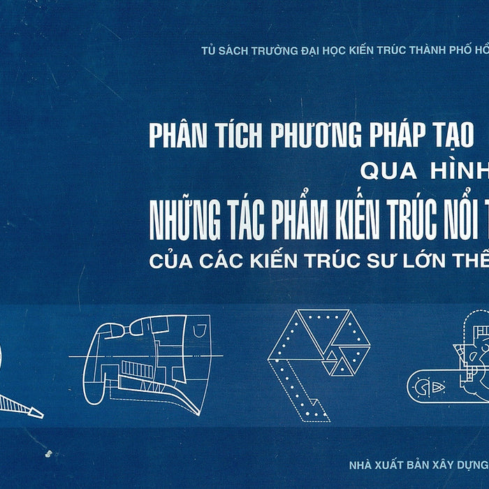 Phân Tích Phương Pháp Tạo Hình Qua Hình Vẽ Những Tác Phẩm Kiến Trúc Nổi Tiếng Của Các Kiến Trúc Sư Lớn Thế Giới Phân Tích Phương Pháp Tạo Hình Qua Hình Vẽ Những Tác Phẩm Kiến Trúc Nổi Tiếng Của Các Kiến Trúc Sư Lớn Thế Giới