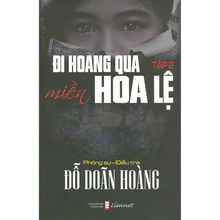 Đi Hoang Qua Miền Hoa Lệ - Tập 2 Đi Hoang Qua Miền Hoa Lệ - Tập 2