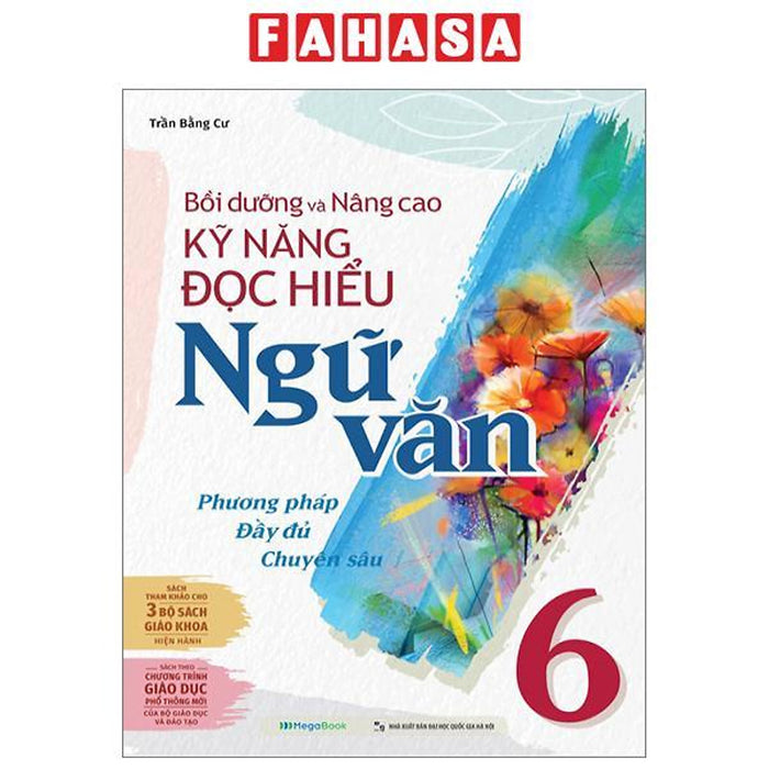 Bồi Dưỡng Và Nâng Cao Kỹ Năng Đọc Hiểu Ngữ Văn 6 Bồi Dưỡng Và Nâng Cao Kỹ Năng Đọc Hiểu Ngữ Văn 6