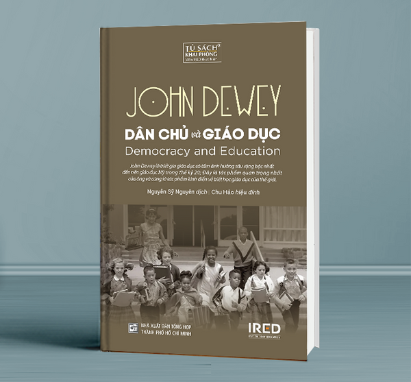 Sách Ired Books - Dân Chủ Và Giáo Dục (Democracy And Education) - John Dewey