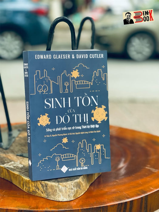 Sinh Tồn Của Đô Thị - Sống Và Phát Triển Rực Rỡ Trong Thời Kỳ Biệt Lập Sinh Tồn Của Đô Thị - Sống Và Phát Triển Rực Rỡ Trong Thời Kỳ Biệt Lập
