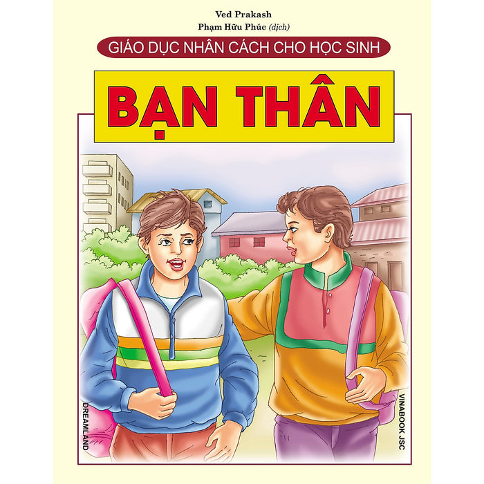Giáo Dục Nhân Cách Cho Học Sinh - Bạn Thân Giáo Dục Nhân Cách Cho Học Sinh - Bạn Thân