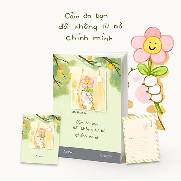 Sách - Cảm Ơn Bạn Đã Không Từ Bỏ Chính Mình - Tặng Kèm Postcard Thiệp 2 Mặt